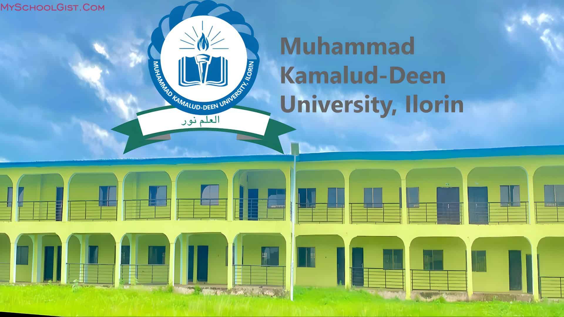 Muhammad Kamalud-deen University 2024/2025 School Fees Schedule 1 Muhammad Kamalud-deen University (MKU) School Fees