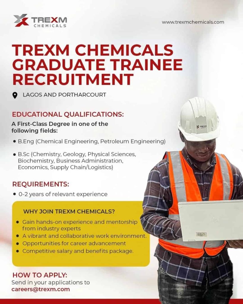 Trexm Chemicals Graduate Trainee Recruitment 17 Trexm Chemicals Graduate Trainee Recruitment