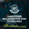 JAMB 2025 UTME Registration Date Confirmed and Guidelines To Apply