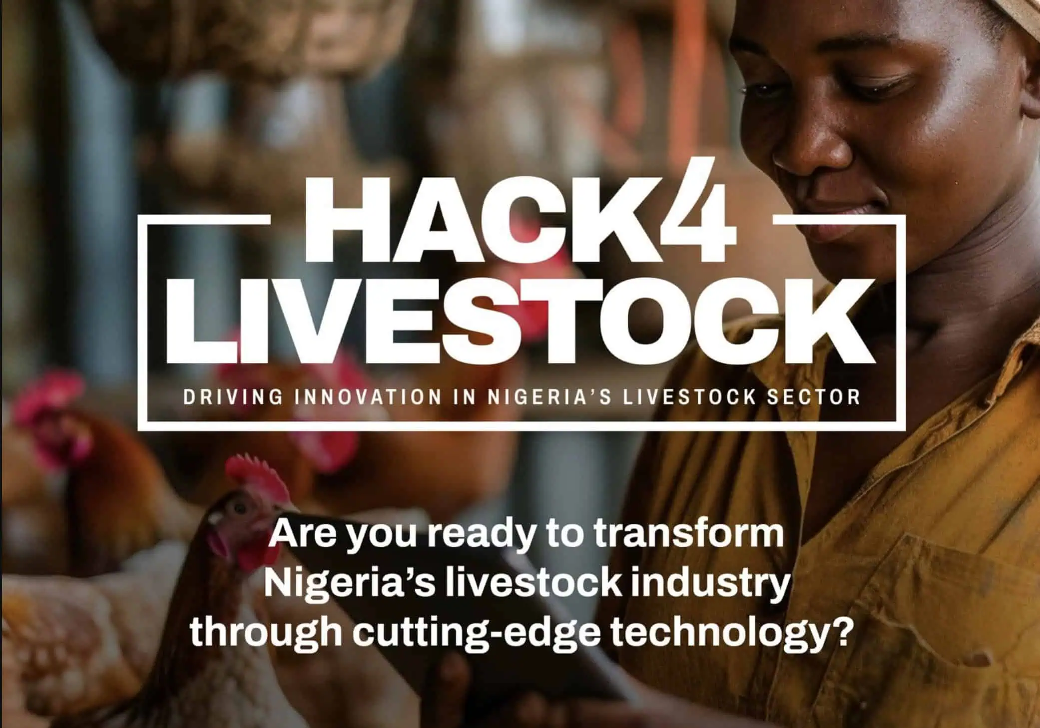 Hack4Livestock 2025 and Win ₦5 Million 1 Enter Hack4Livestock 2025 and Win ₦5 Million - Use your tech skills to help Nigeria’s livestock industry