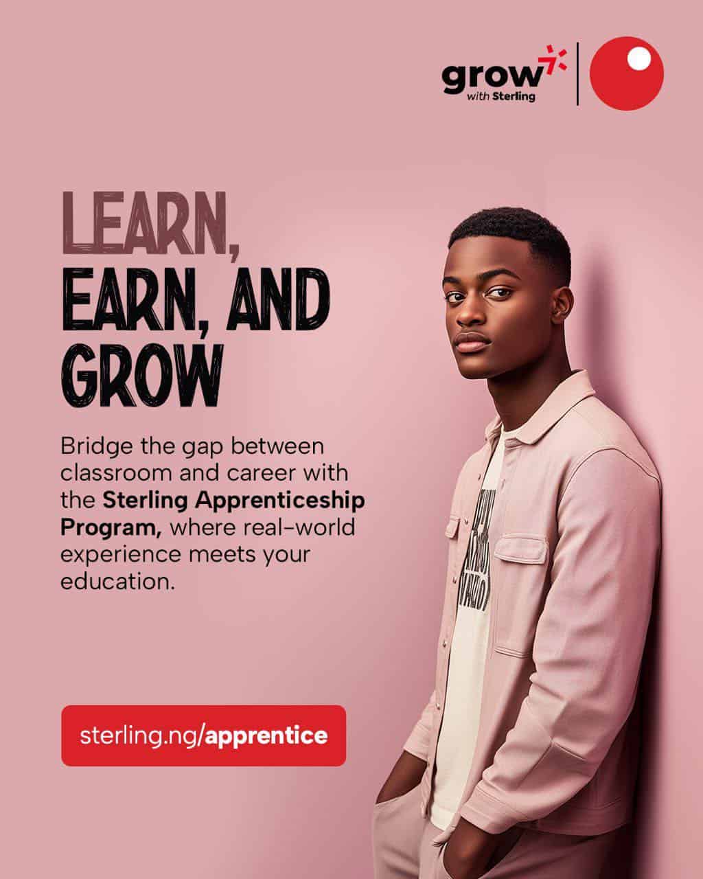 Apply for the Sterling Apprenticeship Programme 2025 1 Apply for the Sterling Apprenticeship Programme 2025 - Learn while you work with support from Sterling Bank